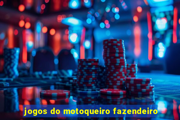 jogos do motoqueiro fazendeiro